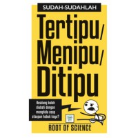 Sudah-Sudahlah Tertipu/ Menipu/ Ditipu