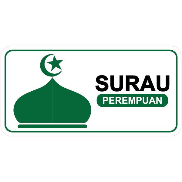 SURAU PEREMPUAN  PVC SIGN STICKER 105X210MM Shopee Malaysia