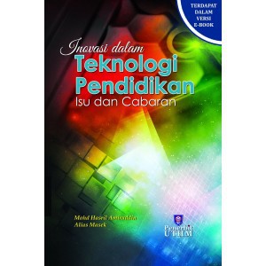 Inovasi Dalam Teknologi Pendidikan : Isu dan Cabaran (Ready Stok) (Fast Delivery)