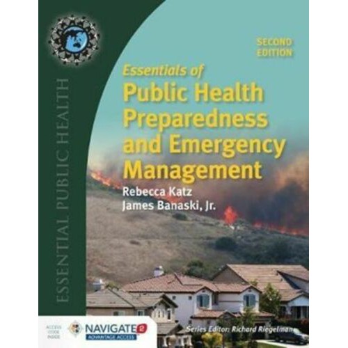 Essentials of Public Health Preparedness and Emergency Management (Essential Public Health) 2nd Edition