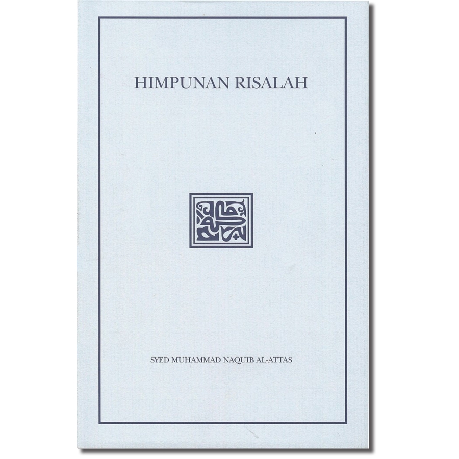 (UUM) Himpunan Risalah Syed Muhammad Naquib al-Attas (Hardcover & Jacket Version)