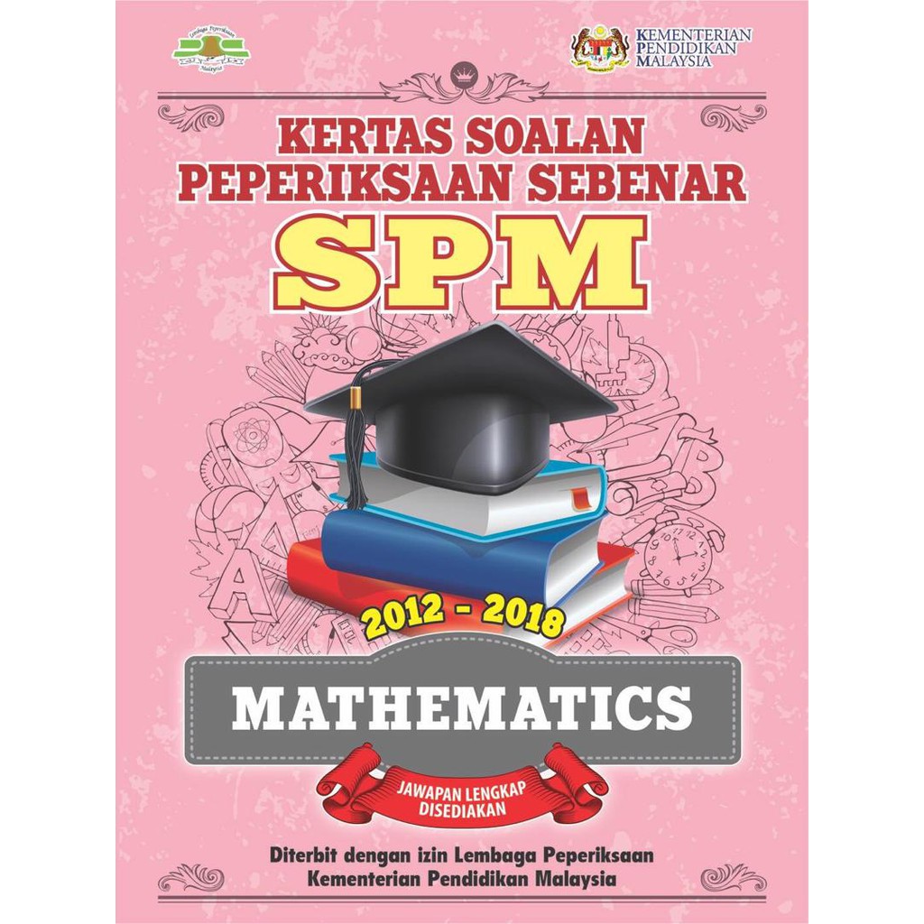 Tny Kertas Soalan Peperiksaan Sebenar Spm Mathematics Bilingual 2012 2018 Past Year Shopee Malaysia