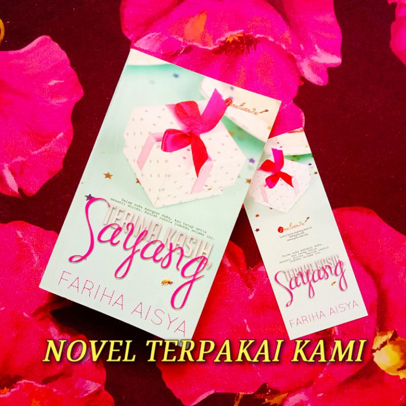 NOVEL TERIMA KASIH SAYANG - FARIHA AISYA | PENULISAN2U | PRELOVED