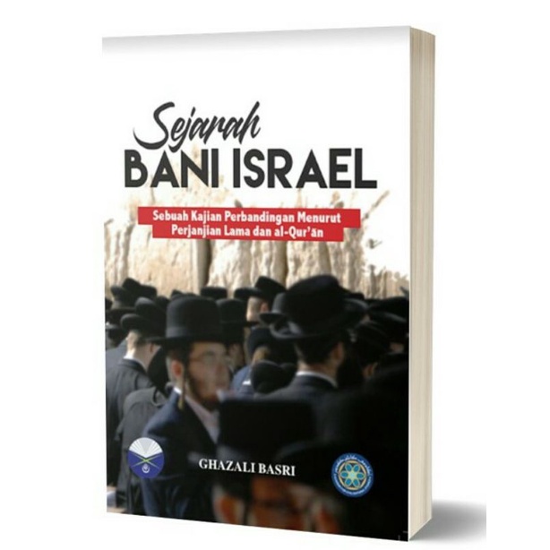 Sejarah Bani Israel Sebuah Kajian Perbandingan Menurut Perjanjian Lama Al Quran Shopee Malaysia