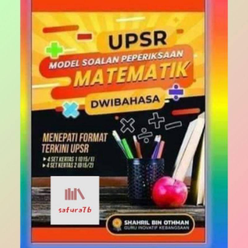 UPSR MODEL SOALAN PEPERIKSAAN MATEMATIK DWIBAHASA CIKGU SHAHRIL OTHMAN