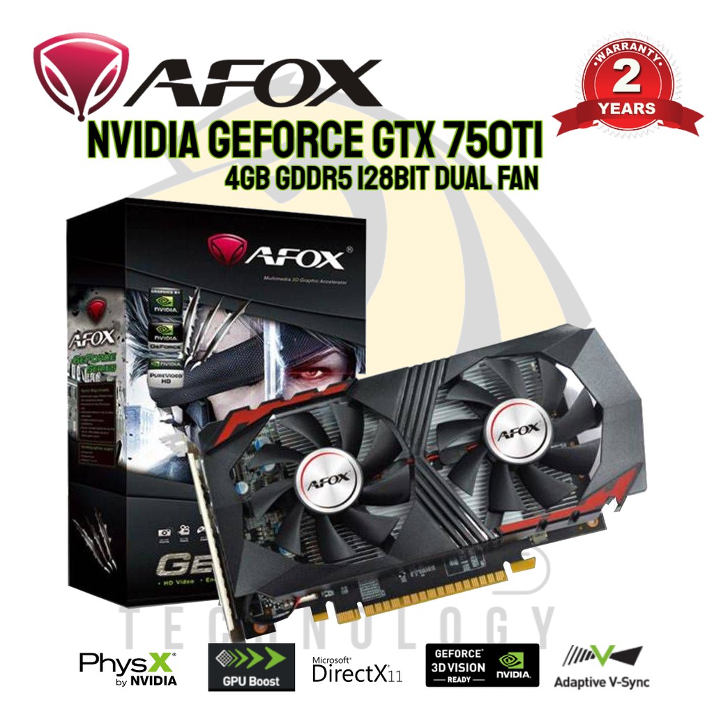 Afox Geforce Gtx 750 Ti 4gb Ddr5 128bit Dual Fan Brand New Unit 2 Years Warranty Shopee Malaysia