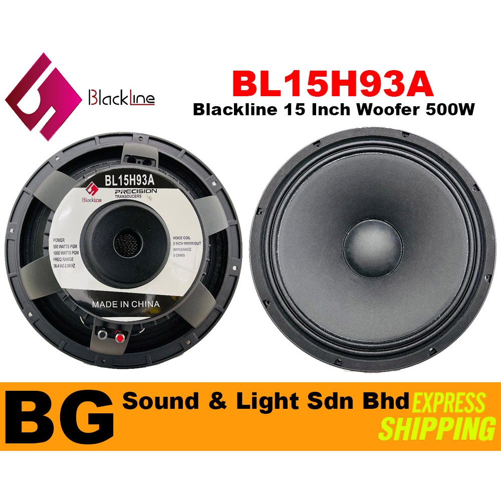 Ship Out Everyday Blackline Bl15h93a 15 Inch 500w Woofer Driver Unit For Blackline Lp15 Shopee Malaysia