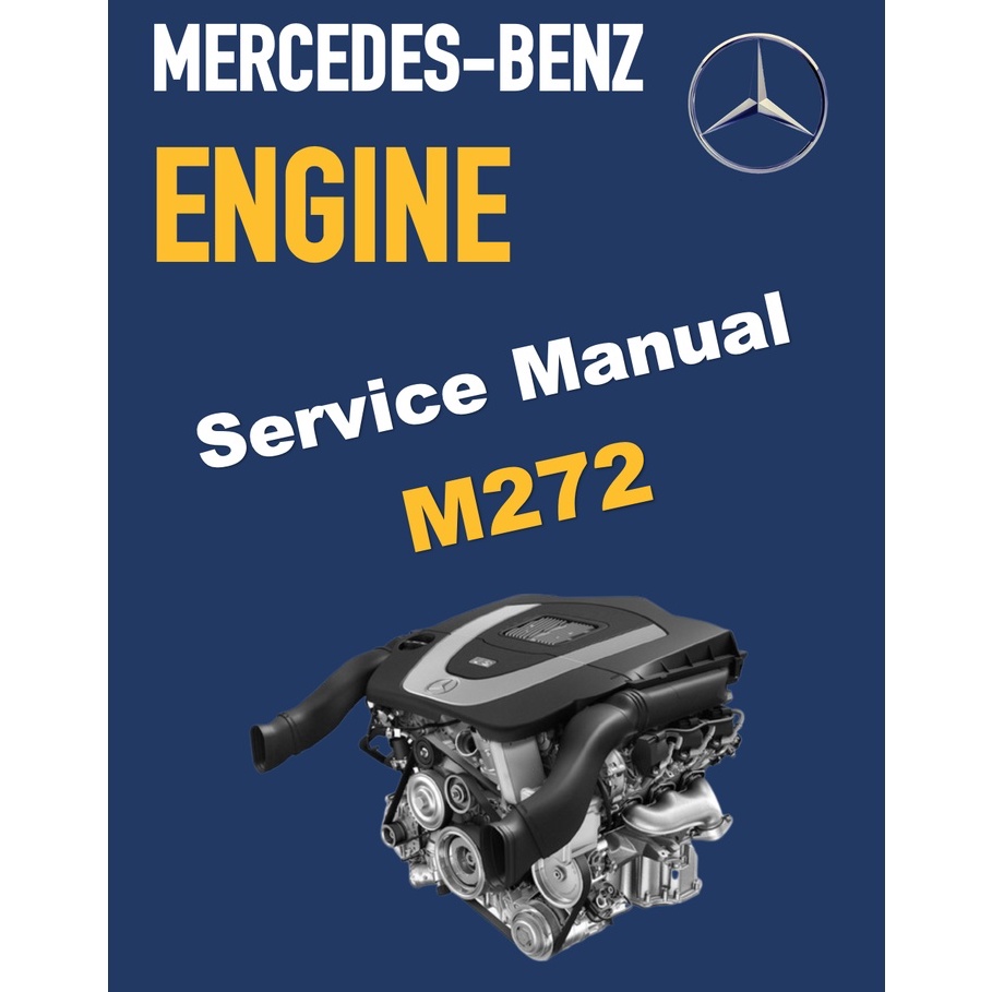 MERCEDES BENZ ENGINE M272 SERVICE REPAIR MANUAL + TRAINING HANDOUTS Shopee Malaysia