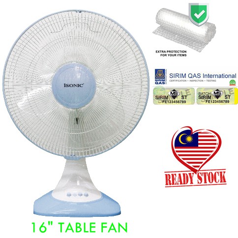 ISONIC TABLE FAN 16" -SIRIM APPROVED/EBEST 16" SIRIM TABLE FAN