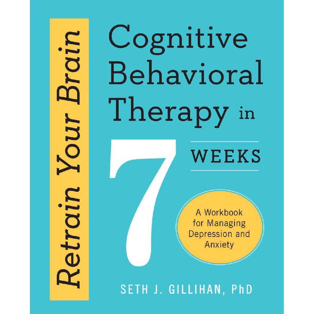 cognitive-behavioral-therapy-made-simple-by-seth-j-gillihan-hard-cover