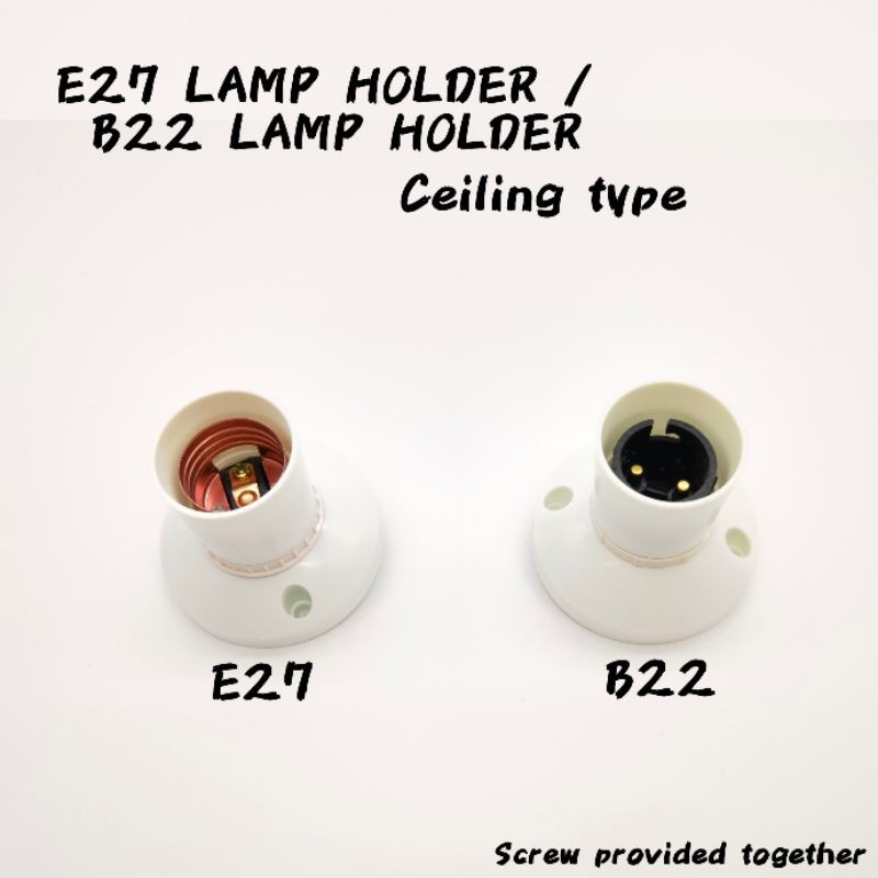E27 Lamp Holder / B22 lamp Holder (ceiling type) Holder lampu ikat