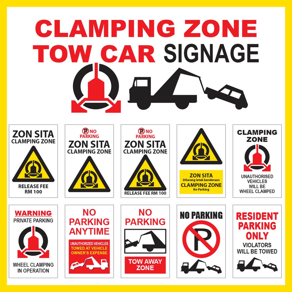 CLAMPING ZONE 400x600mm NO PARKING TOW CAR TARIK KERETA *PVC STICKER