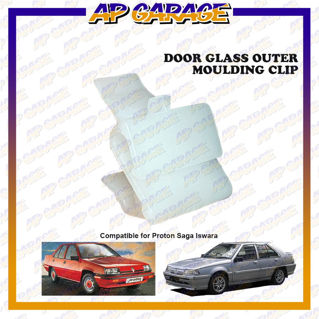 Proton Saga Iswara Door Glass Outer Moudling Molding Clip DGCSAGA70