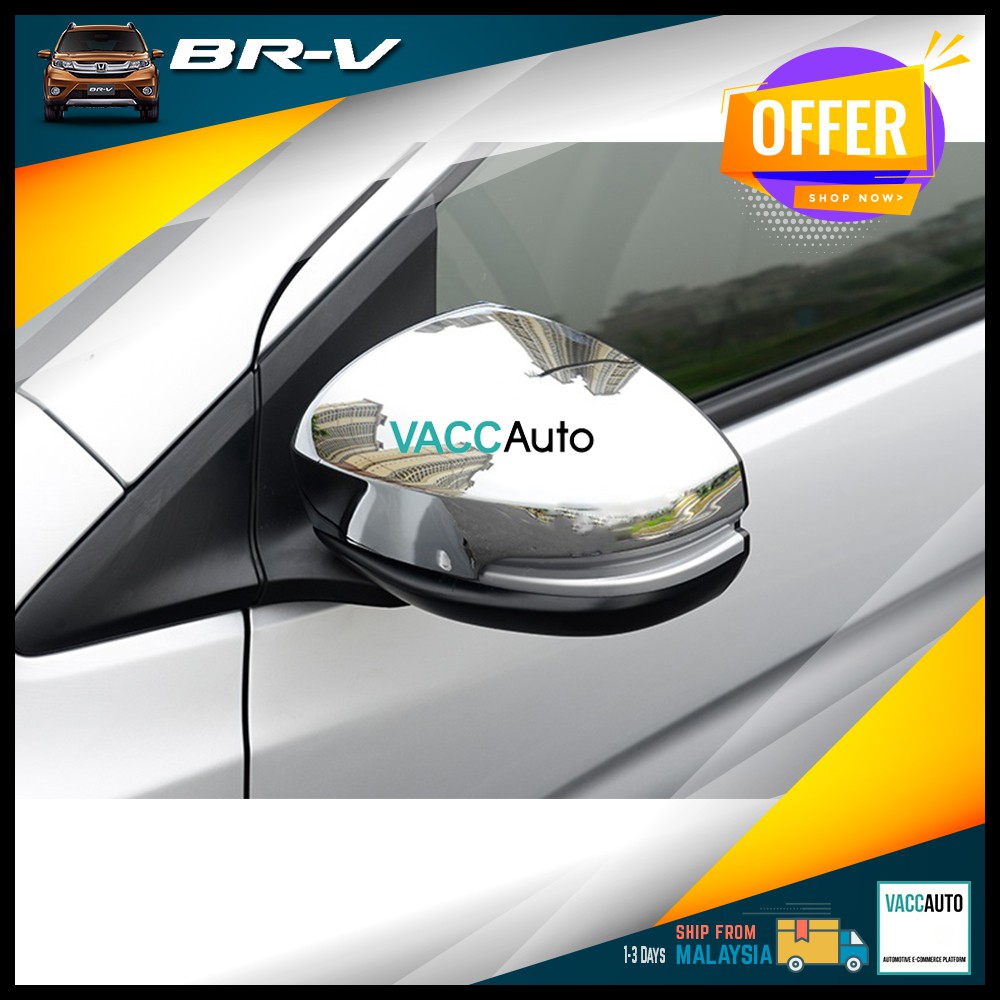 Honda Br V Brv 2016 2021 Side Mirror Chrome Cover Car Accessories Vacc Auto Shopee Malaysia