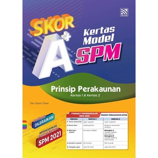 Skor A+ Kertas Model SPM 2021 Prinsip Perakaunan  Shopee Malaysia