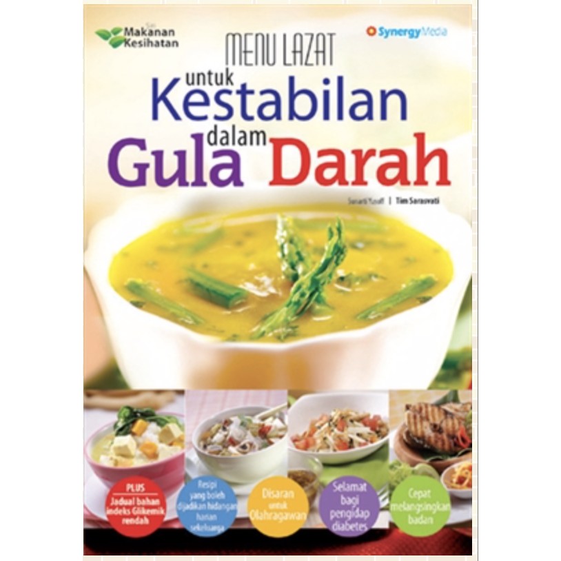 Siri Makanan Kesihatan - Menu Lazat Untuk Kestabilan Gula Dalam Darah