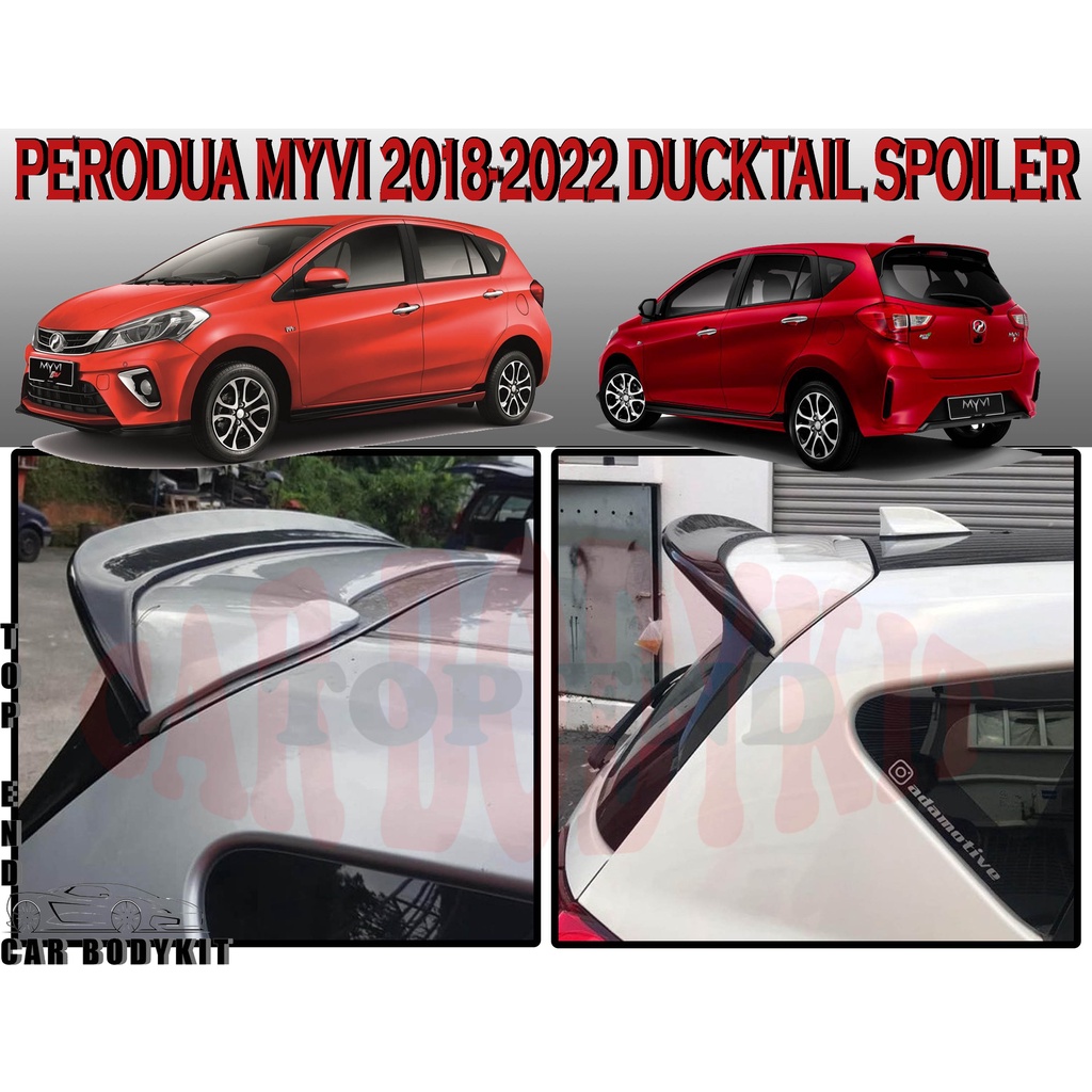 PERODUA MYVI 20182022 NEW MYVI DUCKTAIL SPOILER MATERIAL ABS REAR ROOF SPOILER FOR MYVI GEN3