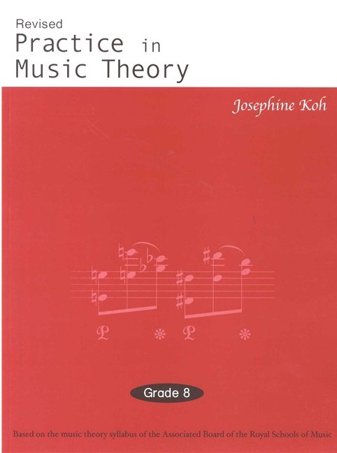 Practice in Music Theory Grade 8
