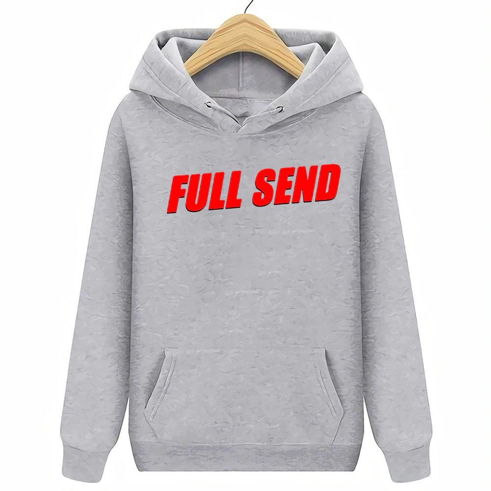 full send sweatshirt