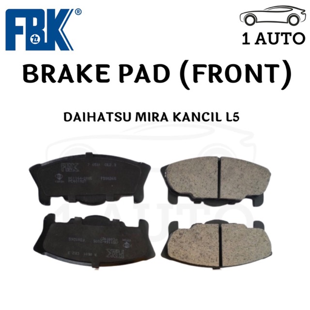 FBK FRONT BRAKE PAD for DAIHATSU MIRA KANCIL L5 (1 SET = 4 PCS