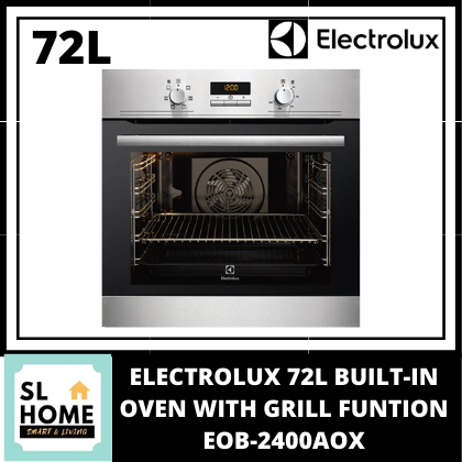 ELECTROLUX BUILT-IN OVEN 72L WITH GRILL FUNCTION EOB2400AOX 6 COOKING FUNCTION WITH DIGITAL TIMER XXL SIZE InfiSpace™