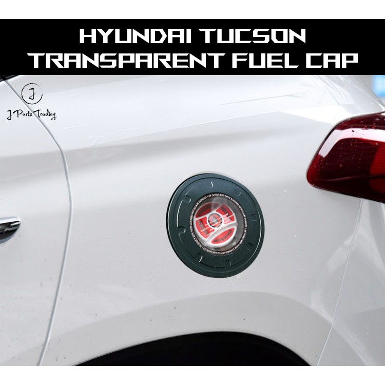 Hyundai Tucson Transparent Fuel Cap Shopee Malaysia