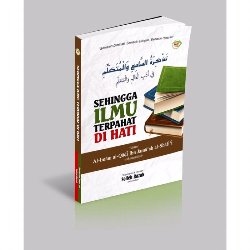 Sehingga Ilmu Terpahat Di Hati - Adab Ilmu - Tazkirah al Sami’ Wa al Mutakallim, Dr. Solleh Razak -تذكرة السامع والمتكلم