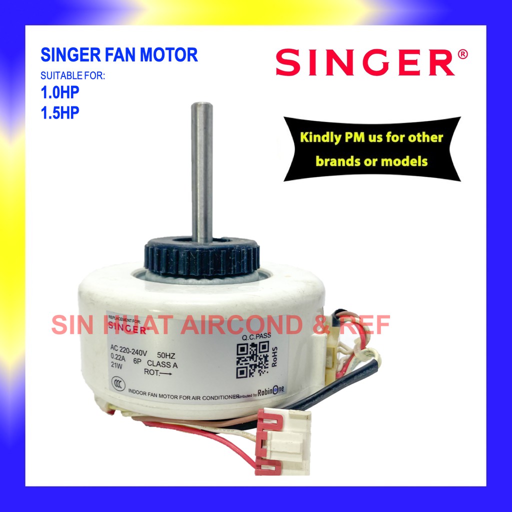 Singer Indoor Fan Motor Singer Air Conditioner Replacement Motor Indoor Unit Fan Motor Aircond Shopee Malaysia