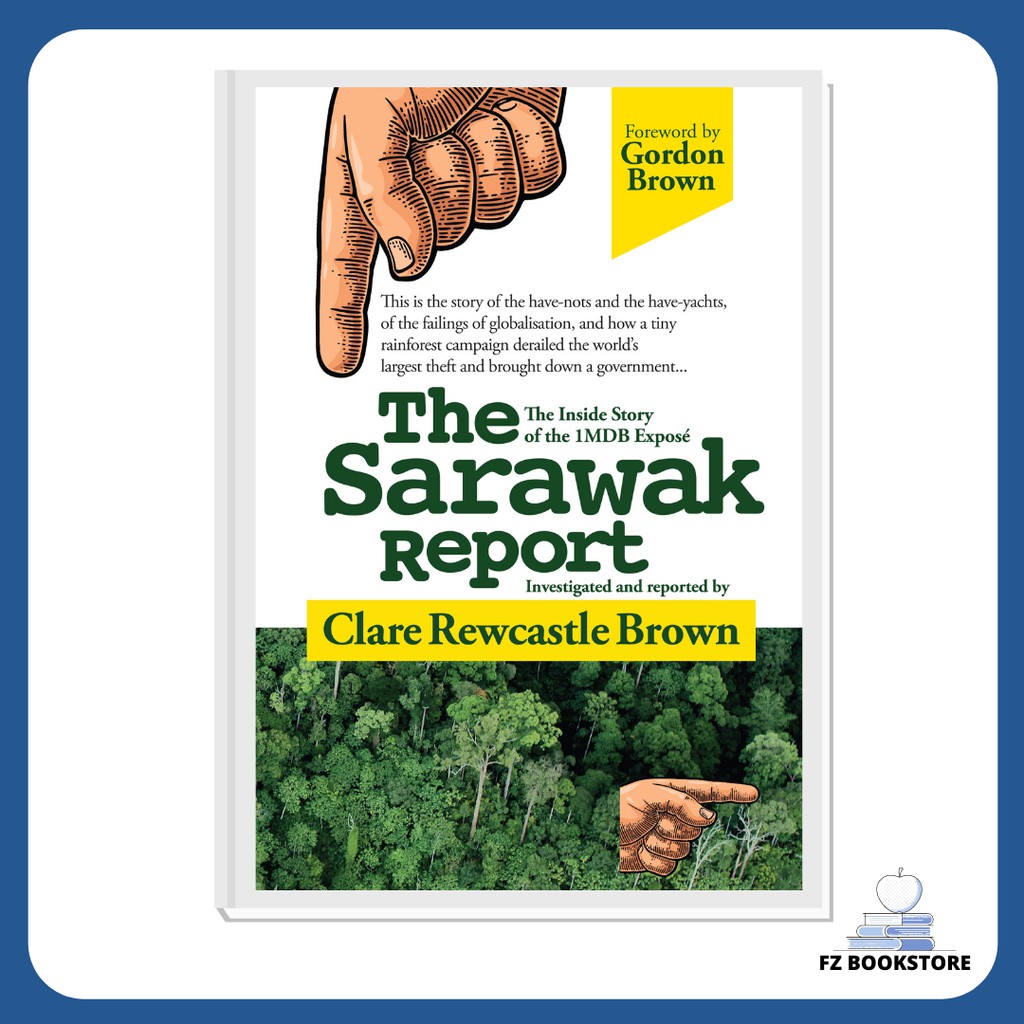 The Sarawak Report : The Inside Story of the 1MDB Exposé - Politics Malaysia Najib Razak English book