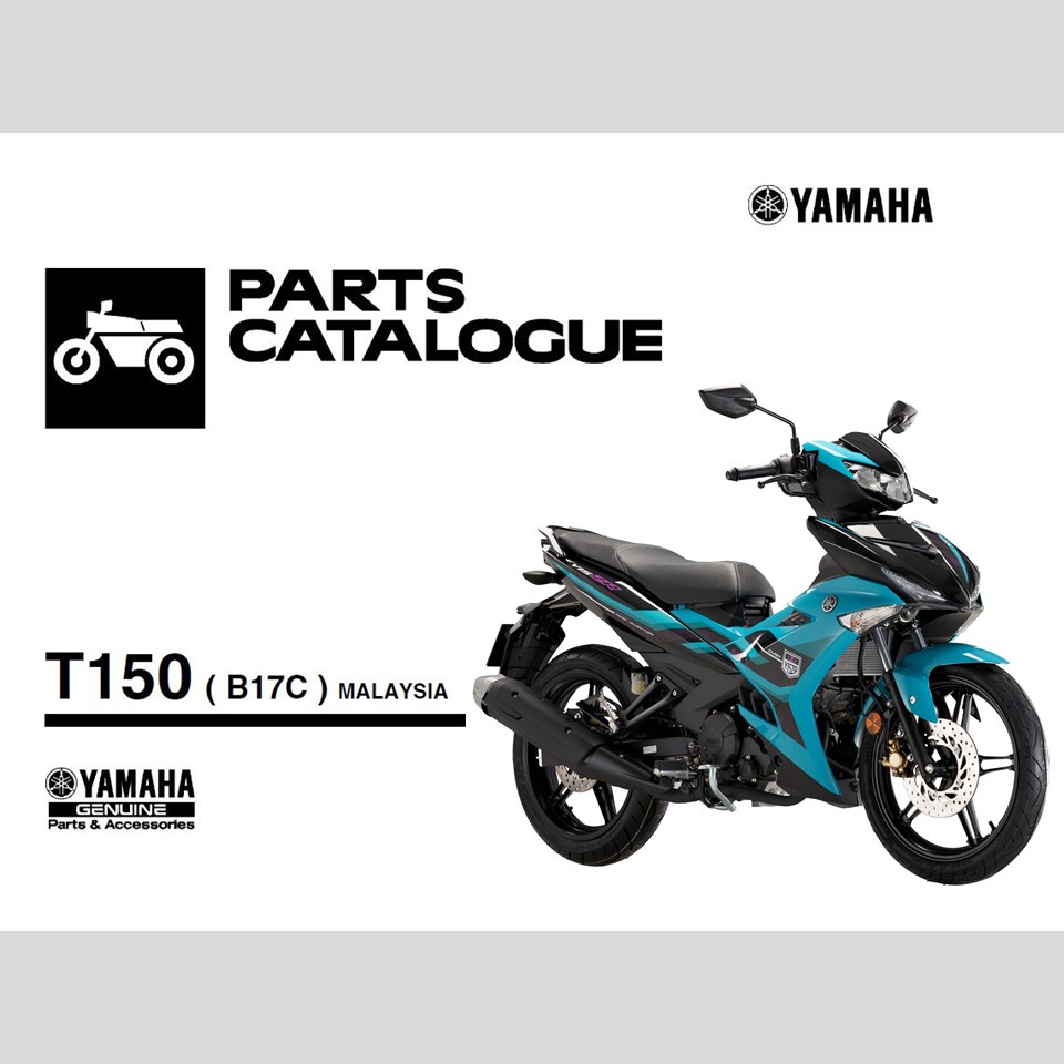YAMAHA Y15ZR PARTS CATALOGUE T150 (B17C) FEBRUARY 2022 Shopee Malaysia