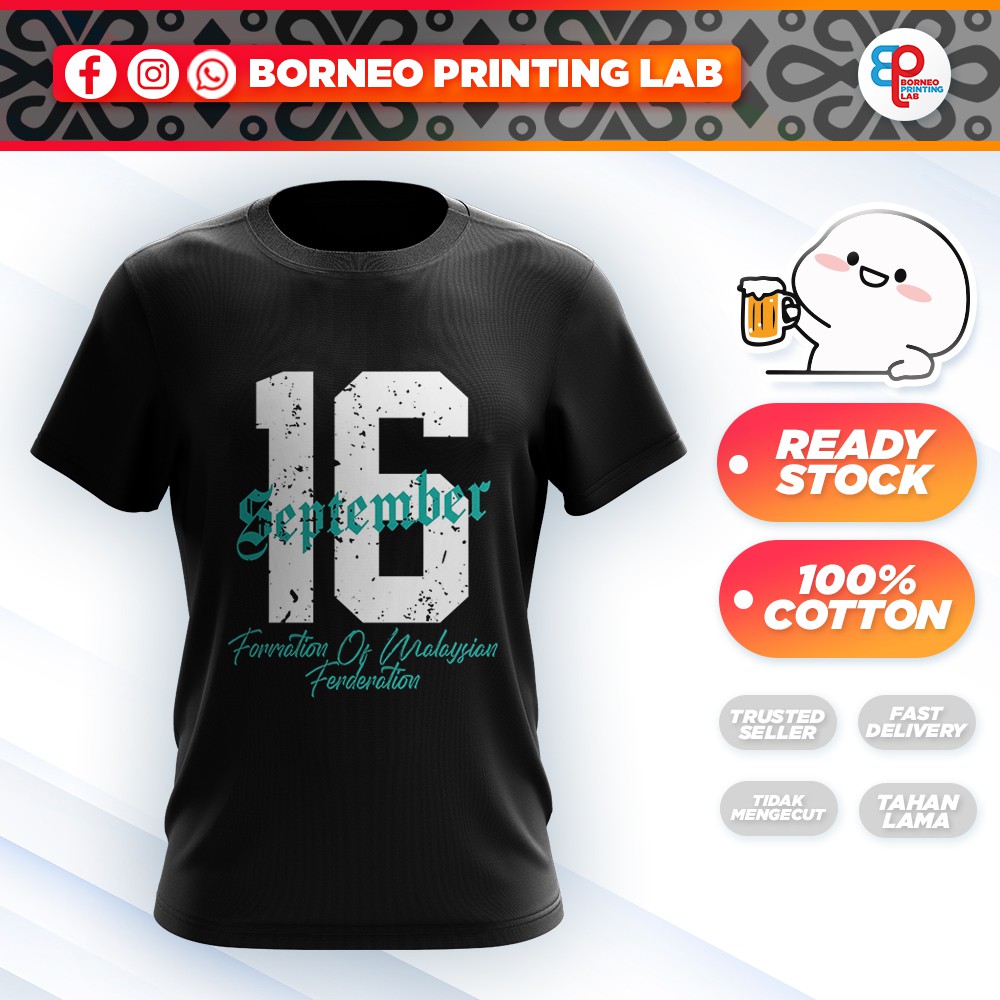 [HOT TSHIRT] T SHIRT 16 SEPT + FREE GIFT !! tshirt sabahan
