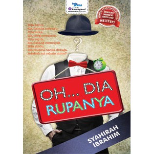 [Novel Cinta] OH...DIA RUPANYA by Syahirah Ibrahim