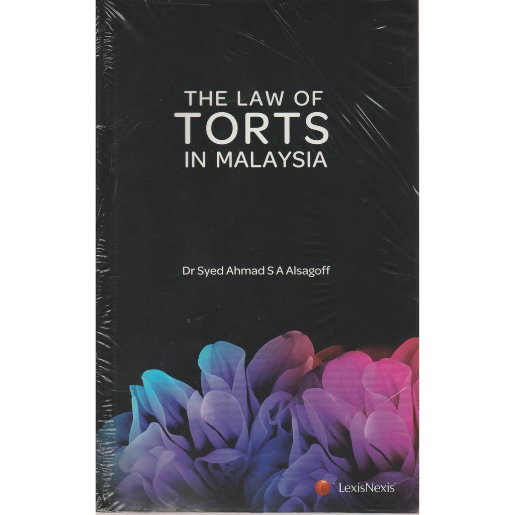 THE LAW OF TORTS IN MALAYSIA - DR. S. A ALSAGOFF | Shopee ...