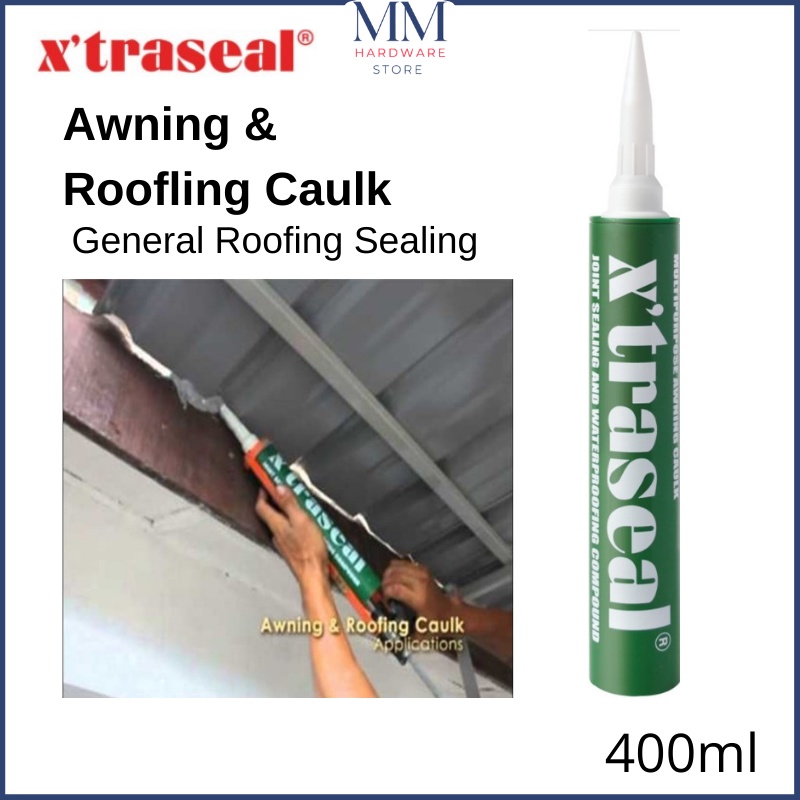 X'TRASEAL Awning & Roofing Caulk Silicone Join Sealing And
