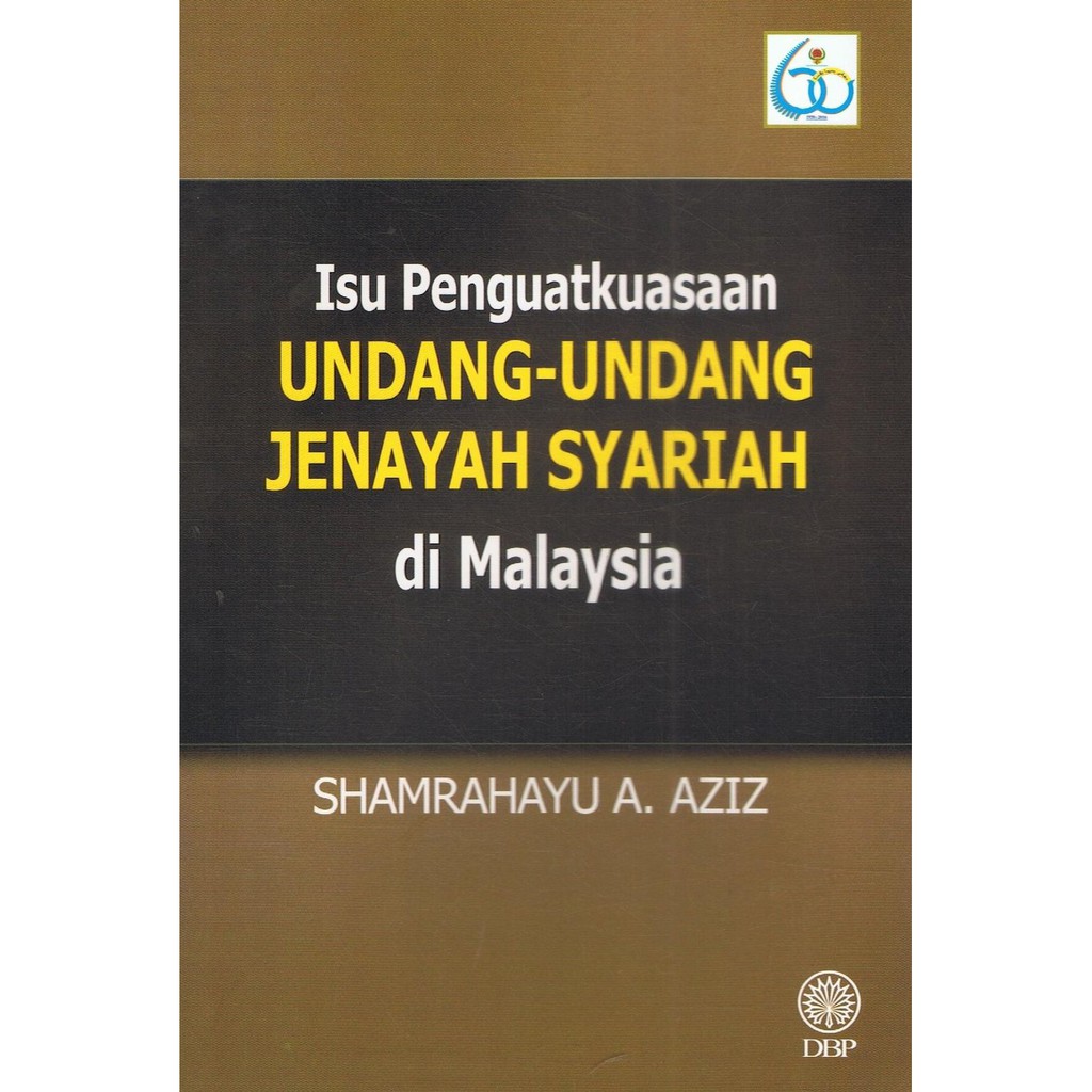 Isu Penguatkuasaan Undang-Undang Jenayah Syariah Di Malaysia | Shopee ...