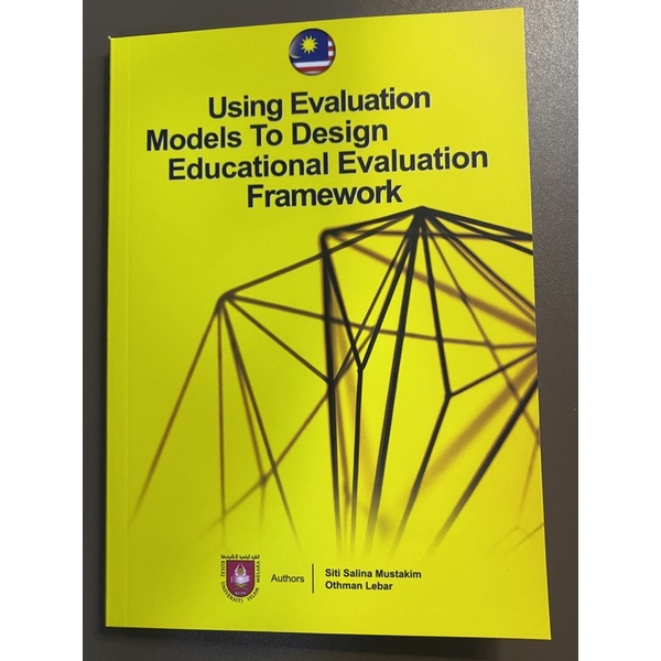 Using Evaluation Models to Design Educational Evaluation Framework