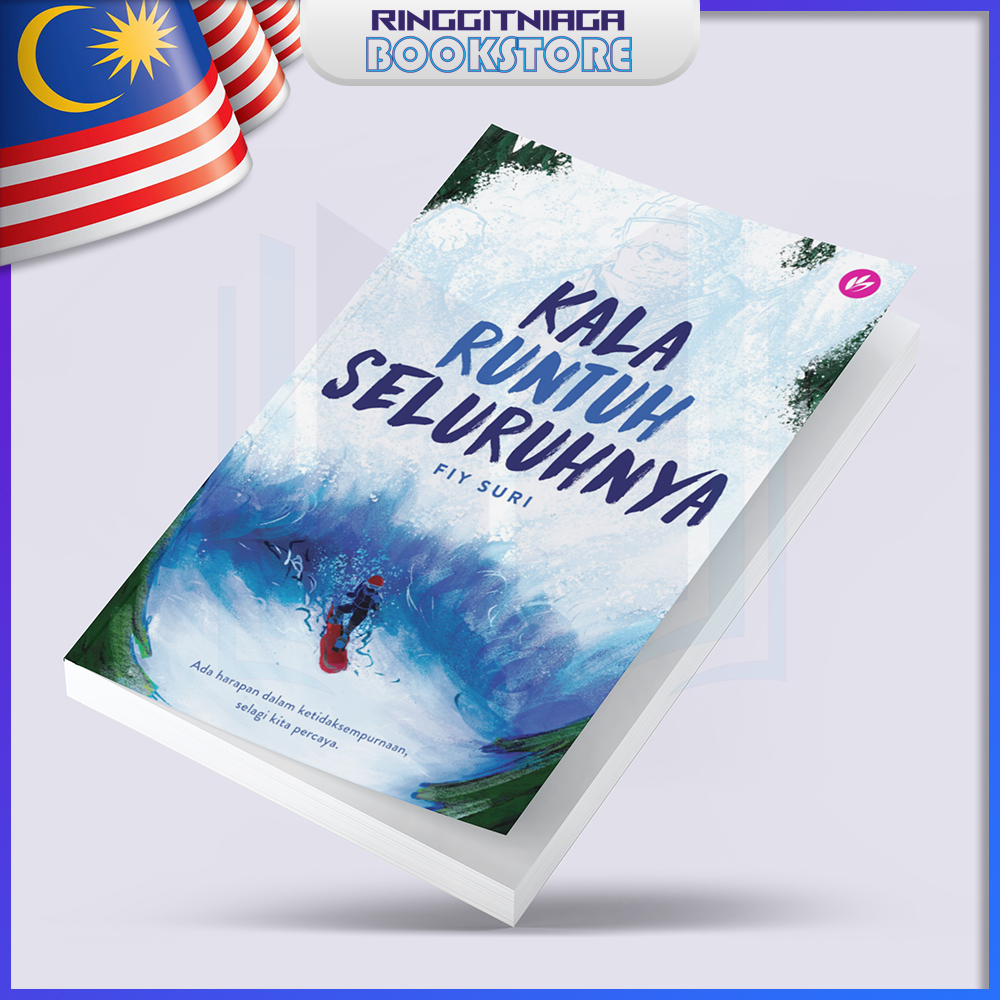 Featured image of Kala Runtuh Seluruhnya: Ada harapan dalam ketidaksempurnaan, selagi kita percaya - BUKU NOVEL - Fiy Suri
