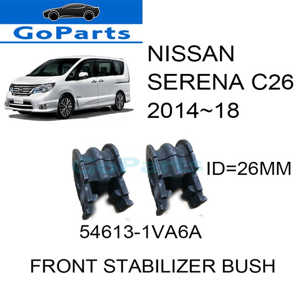 Nissan Serena C26 C27 Front Stabilizer Bush 54613 1va6a Shopee Malaysia