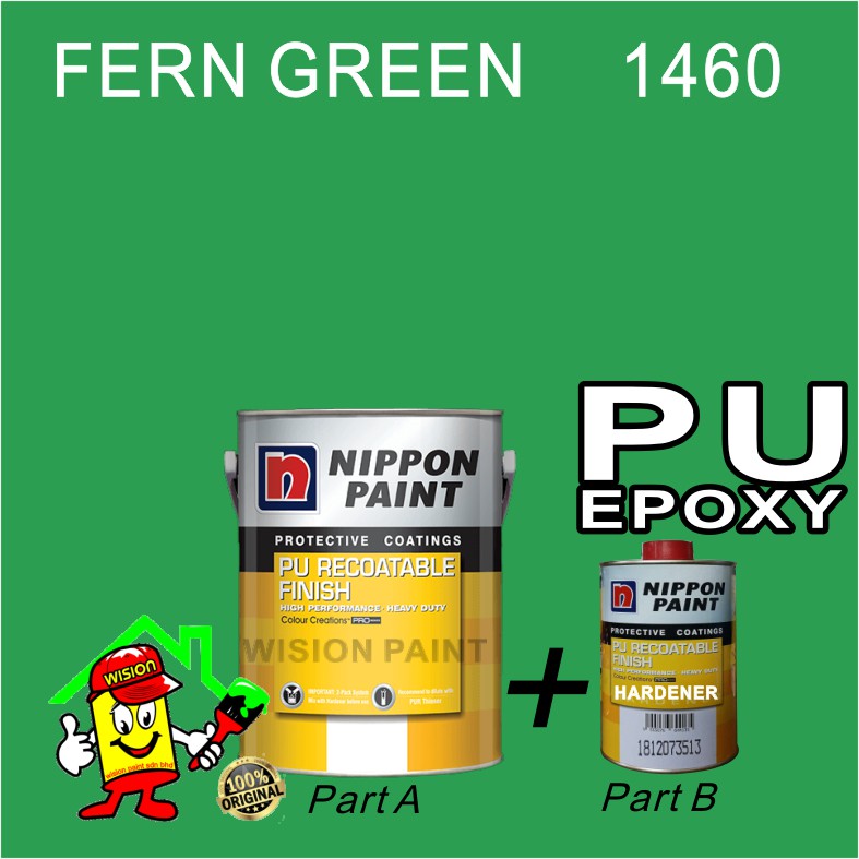 FERN GREEN 1460 ( 5L ) PU SET NIPPON PAINT PU RECOATABLE FINISH HIGH
