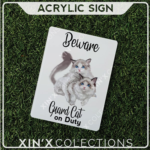 Cat Sign Guard Cat Acrylic Sign 猫喵星人 KUCING