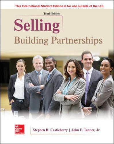 Selling: Building Partnerships [Paperback] 10th edition by Castleberry - ISBN 9781260084771 / 1260084779