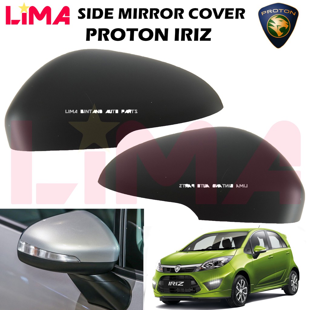 Proton Iriz Side Mirror Cover Right Left Side Original Shopee Malaysia