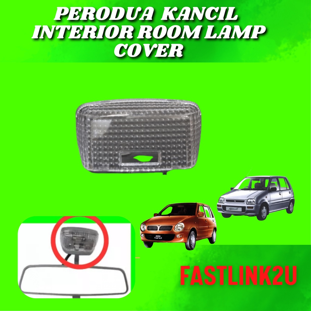 Fastlink Perodua Kancil Interior Room Lamp Cover Good Quality