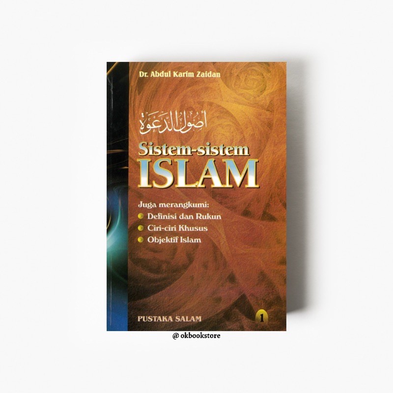 Sistem Sistem Islam Jilid 1 Islam Dakwah Oleh Dr Abdul Karim Zaidan Shopee Malaysia