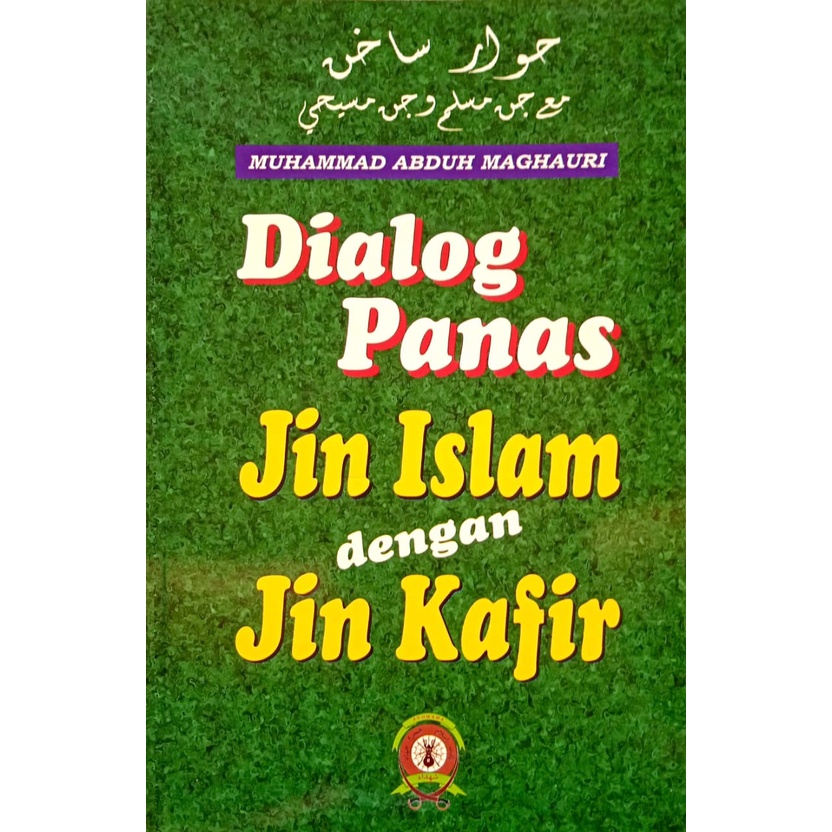 DIALOG PANAS JIN ISLAM DENGAN JIN KAFIR, Muhammad Abdul Maghauri (P