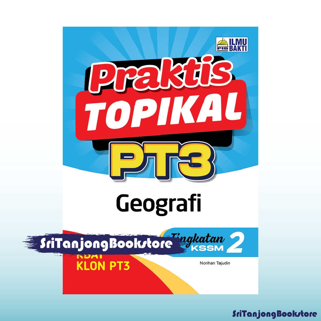 Praktis Topikal Kssm Geografi Tingkatan 3 Jawapan