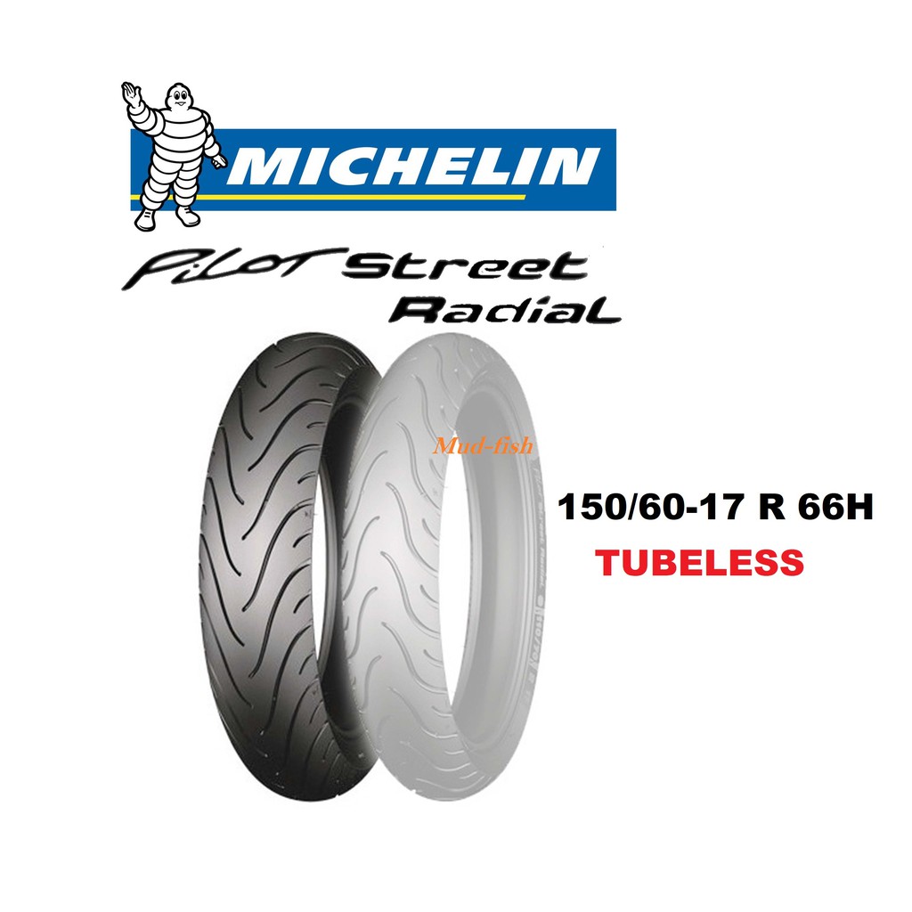 Michelin 150 60 17 R Pilot Street Radial Tubeless Tyre Shopee Malaysia
