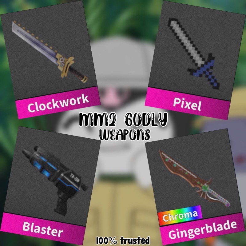 Murder Mystery 2 ( MM2 ) Godly Weapons