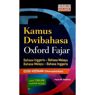 Myb Buku Dictionary Kamus Dwibahasa Oxford Fajar B Inggeris B Melayu B Melayu B Inggeris Edisi Keenam Shopee Malaysia