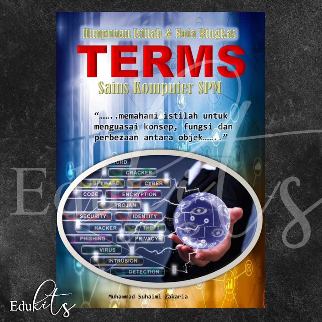 [EDUKITS] BUKU SAINS KOMPUTER: TERMS - HIMPUNAN ISTILAH DAN NOTA RINGKAS